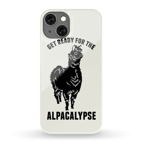 Get Ready for the Alpacalypse Phone Case