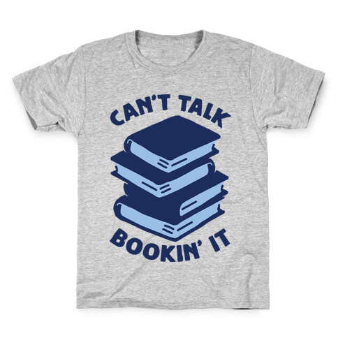 Can't Talk, Bookin' It Kids T-Shirt