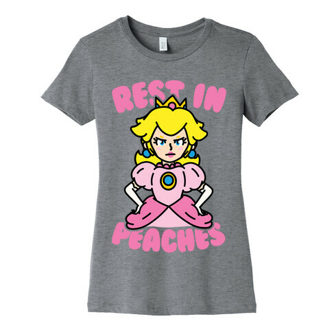 Rest In Peaches Womens T-Shirt