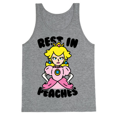 Rest In Peaches Tank Top