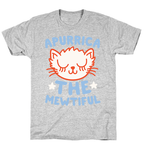 Apurrica The Mewtiful T-Shirt