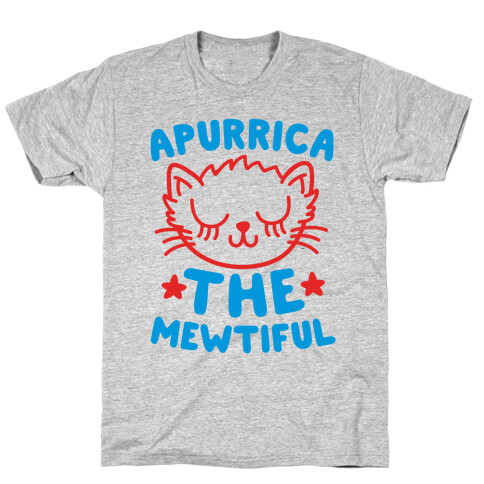Apurrica The Mewtiful T-Shirt