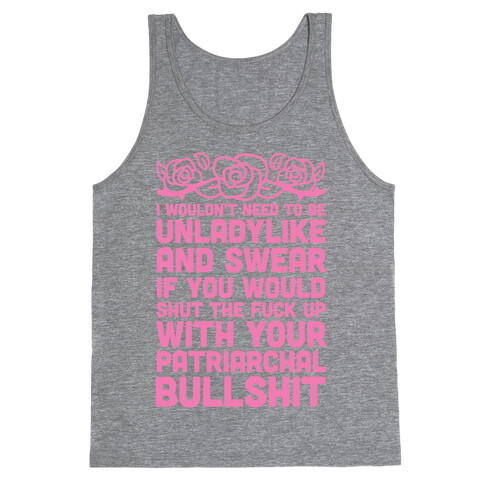 I Wouldn't Be Unladylike And Swear Tank Top