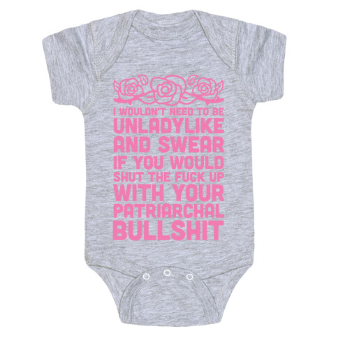 I Wouldn't Be Unladylike And Swear Baby One-Piece