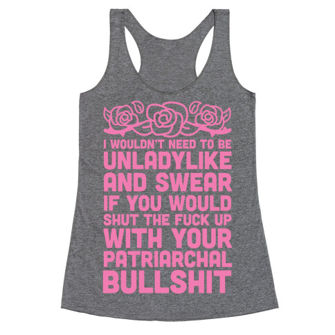 I Wouldn't Be Unladylike And Swear Racerback Tank Top