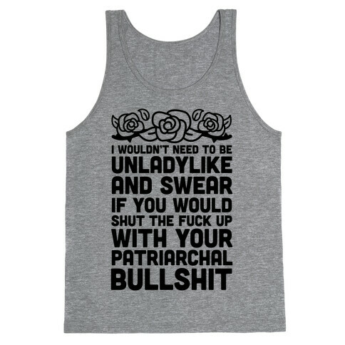 I Wouldn't Be Unladylike And Swear Tank Top