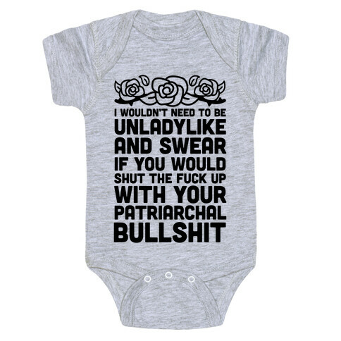 I Wouldn't Be Unladylike And Swear Baby One-Piece