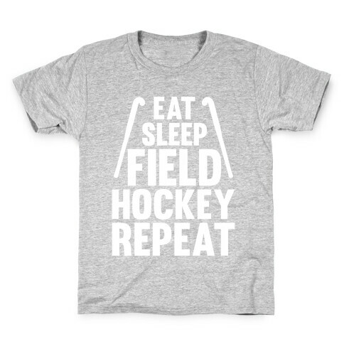 Eat Sleep Field Hockey Repeat Kids T-Shirt