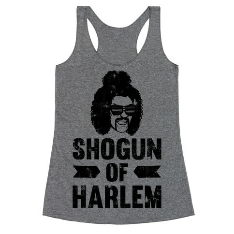 Shogun Of Harlem Racerback Tank Top