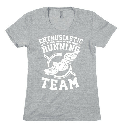 Enthusiastic Running Team Womens T-Shirt