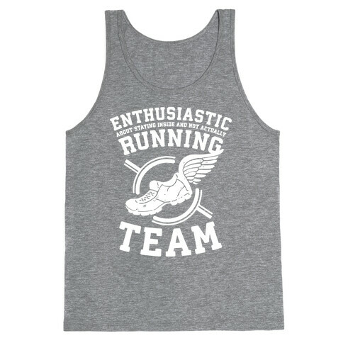 Enthusiastic Running Team Tank Top