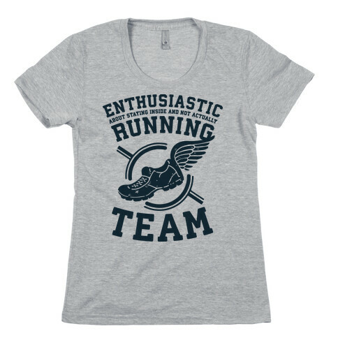Enthusiastic Running Team Womens T-Shirt