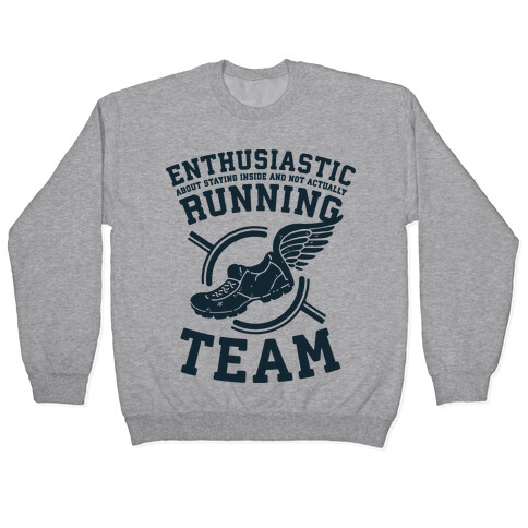 Enthusiastic Running Team Pullover