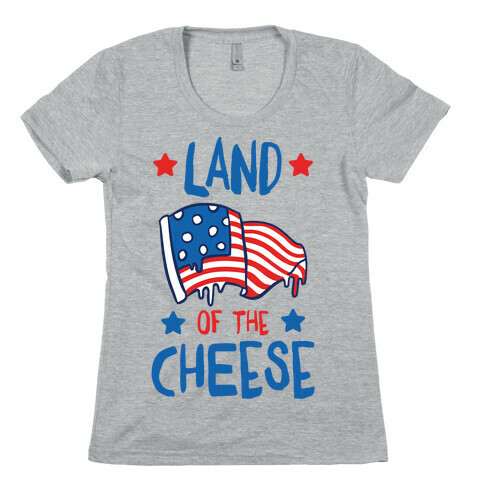Land Of The Cheese Womens T-Shirt