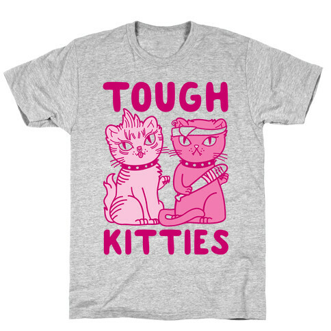 Tough Kitties T-Shirt