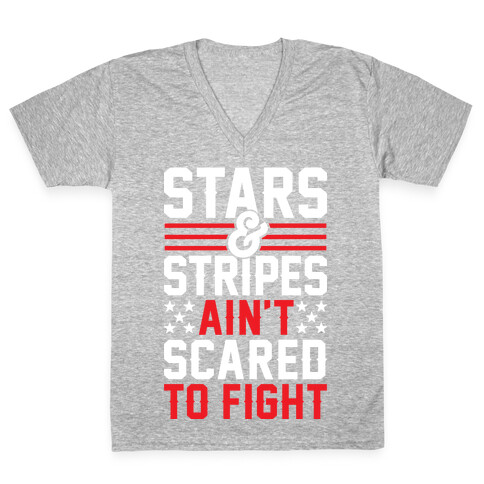 Stars And Stripes Ain't Scared To Fight V-Neck Tee Shirt
