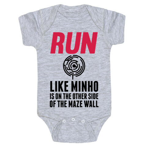 Run Like Minho Is On The Other Side Of The Maze Wall Baby One-Piece