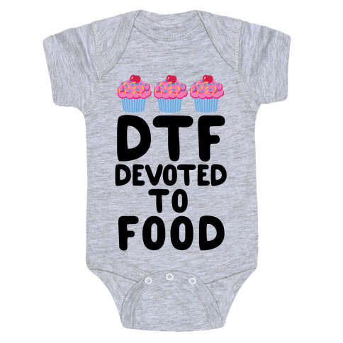 DTF: Devoted To Food Baby One-Piece