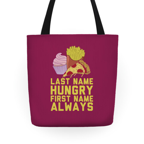 Always Hungry Tote