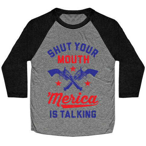 Shut Your Mouth 'Merica Is Talking Baseball Tee