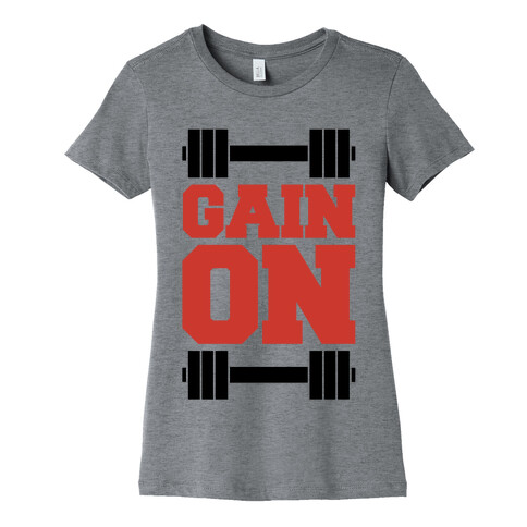 Gain On Womens T-Shirt