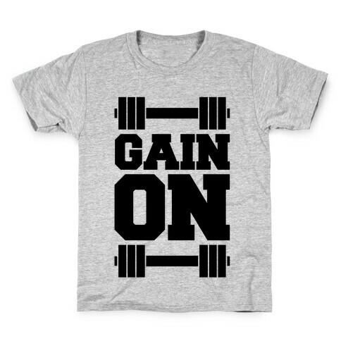 Gain On Kids T-Shirt