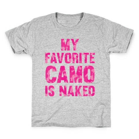 My Favorite Camo Is Naked Kids T-Shirt