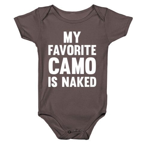 My Favorite Camo Is Naked Baby One-Piece