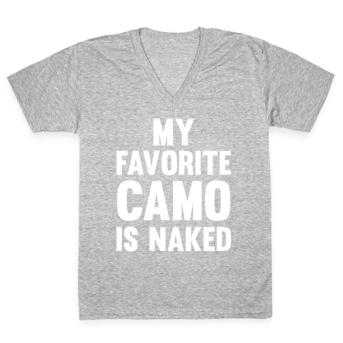 My Favorite Camo Is Naked V-Neck Tee Shirt