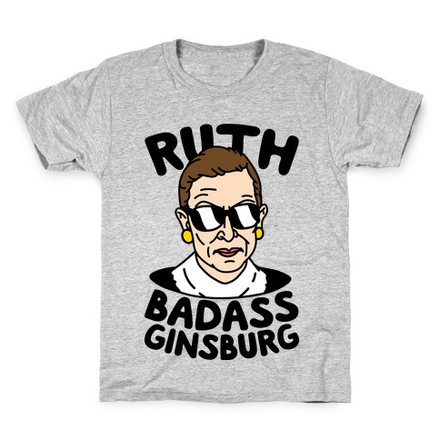 Ruth Badass Ginsburg Kids T-Shirt