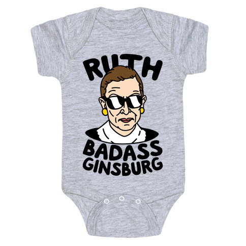 Ruth Badass Ginsburg Baby One-Piece