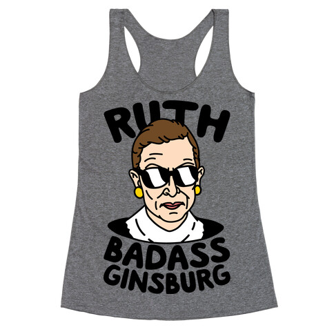 Ruth Badass Ginsburg Racerback Tank Top