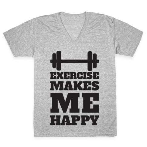 Exercise Makes Me Happy V-Neck Tee Shirt