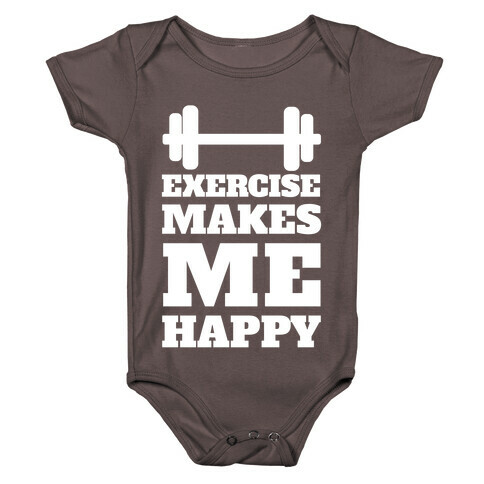 Exercise Makes Me Happy Baby One-Piece
