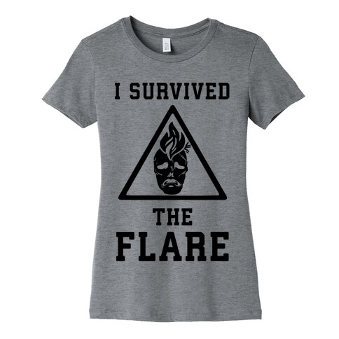 I Survived The Flare Womens T-Shirt