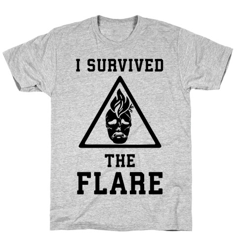 I Survived The Flare T-Shirt