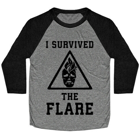 I Survived The Flare Baseball Tee