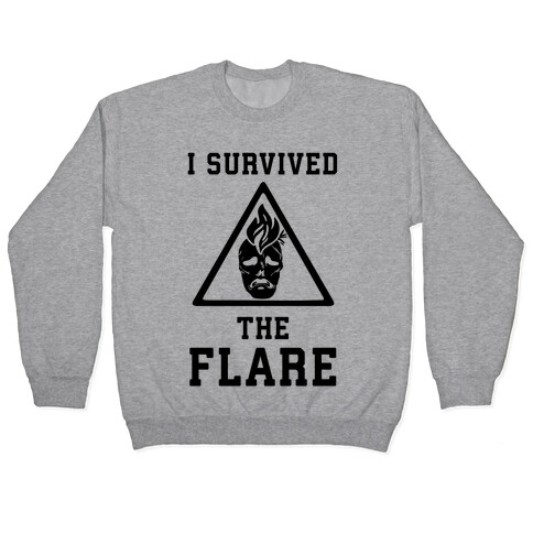 I Survived The Flare Pullover