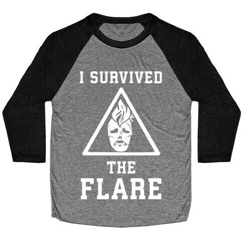 I Survived The Flare Baseball Tee