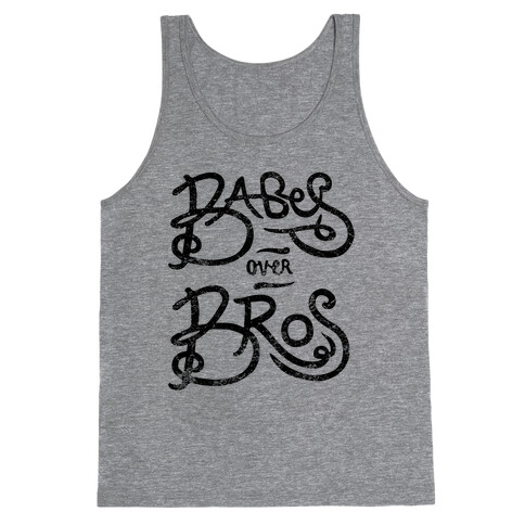 Babes Over Bros Tank Top