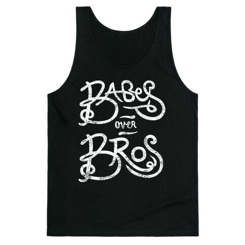 Babes Over Bros Tank Top