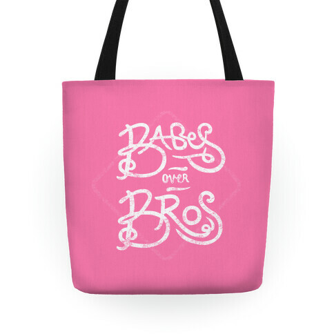 Babes over Bros Tote Tote