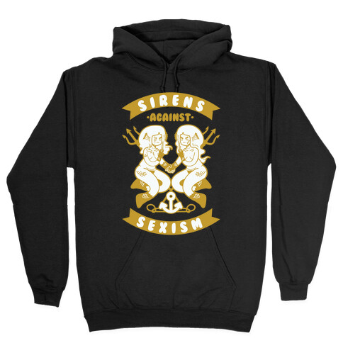 Sirens Against Sexism Hooded Sweatshirt