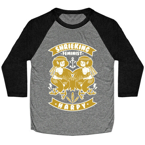 Shrieking Feminist Harpy Baseball Tee