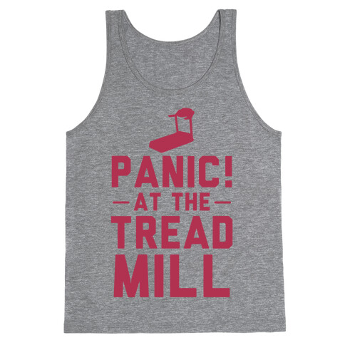 Panic! At The Treadmill Tank Top