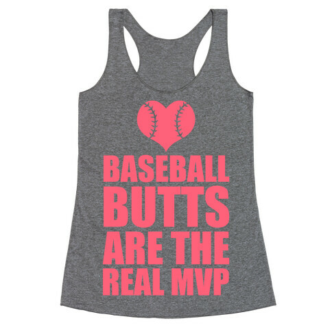 Baseball Butts are the Real MVP Racerback Tank Top