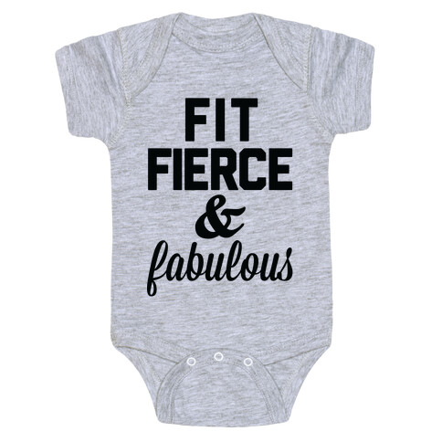 Fit Fierce & Fabulous Baby One-Piece