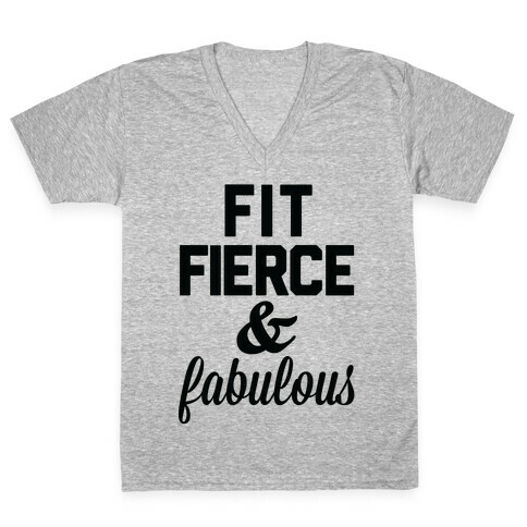 Fit Fierce & Fabulous V-Neck Tee Shirt