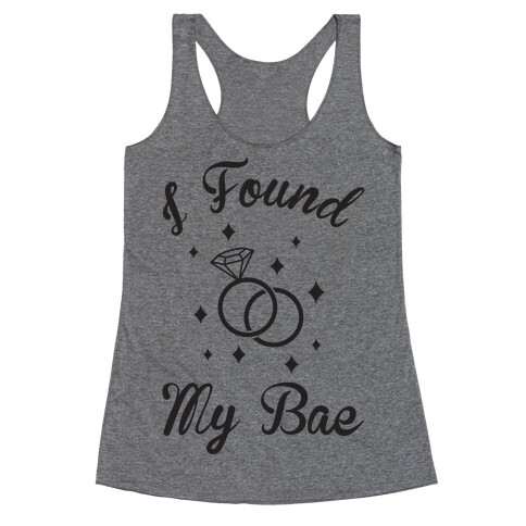 I Found My Bae Racerback Tank Top