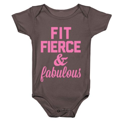 Fit Fierce & Fabulous Baby One-Piece